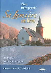 Dieu tient parole. Sa lumière se lève: Carnet Avent  et temps de Noël 2009-2010