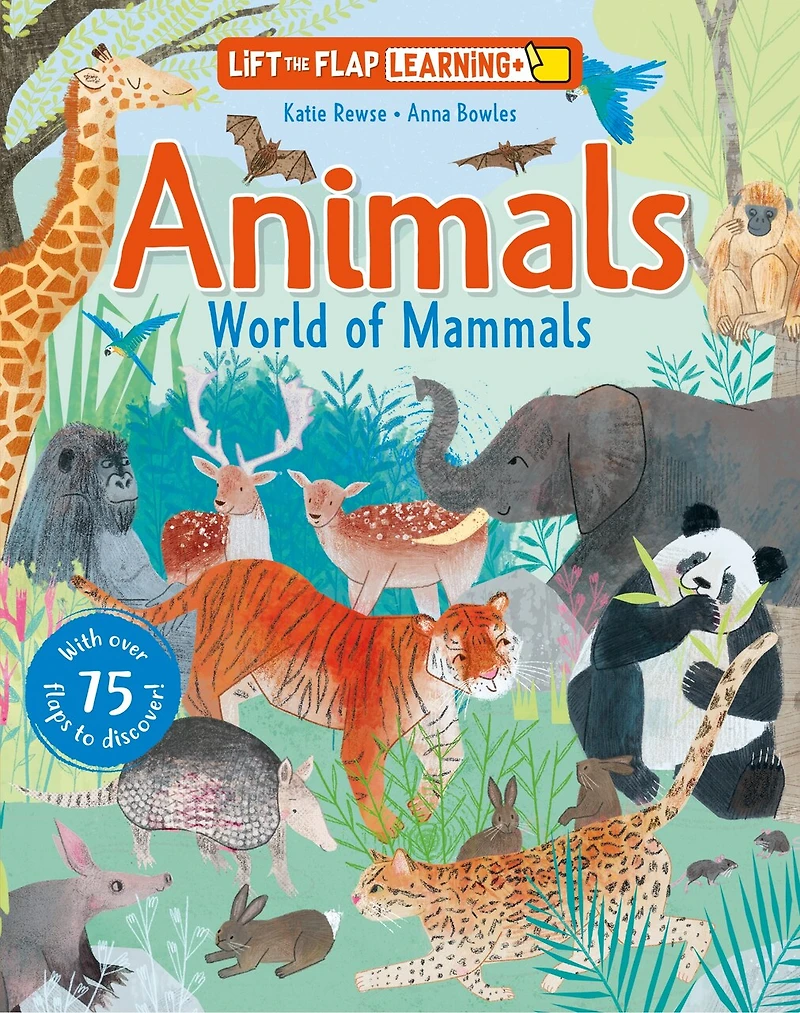 Lift the Flap: Learning+ Animals: World of Mammals