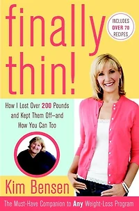 Finally Thin!: How I Lost More Than 200 Pounds And Kept Them Off--and You Can, Too
