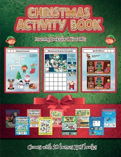 Learning Books For 4 Year Olds (christmas Activity Book): This Book Contains 30 Fantastic Christmas Activity Sheets For Kids Aged 4-6.