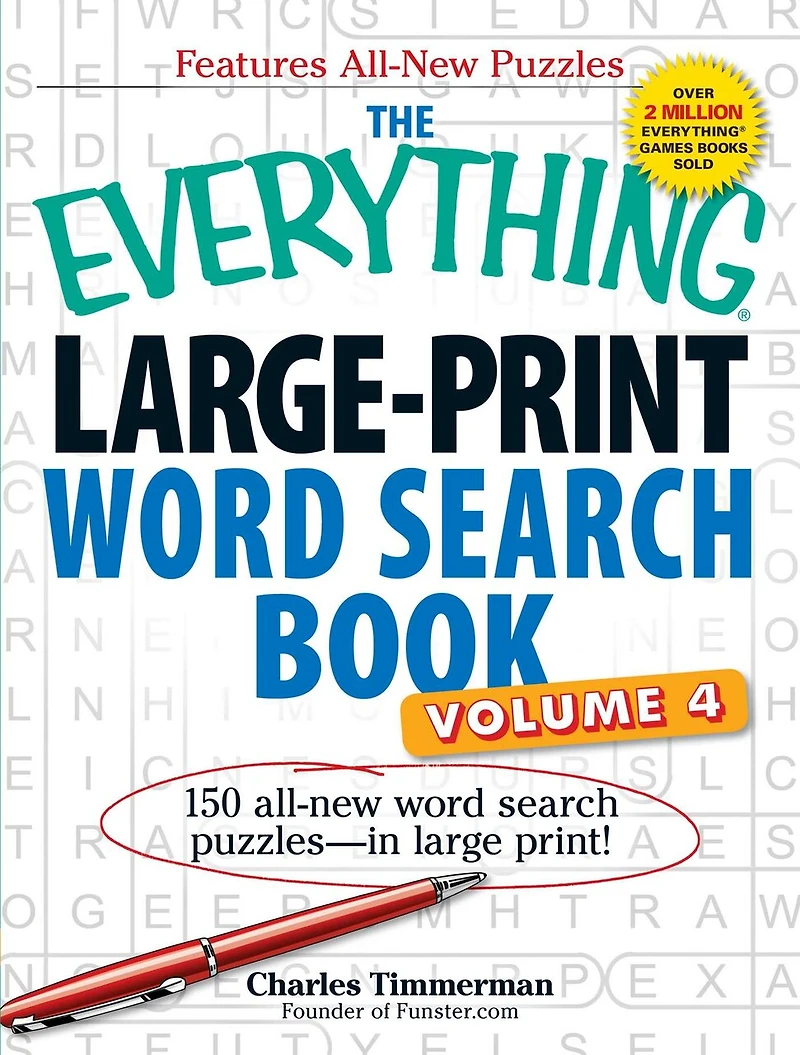 The Everything Large-Print Word Search Book, Volume IV: 150 all-new word search puzzles—in large print!