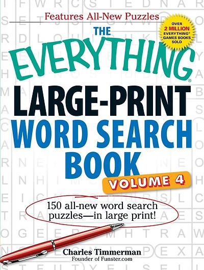 The Everything Large-Print Word Search Book, Volume IV: 150 all-new word search puzzles—in large print!