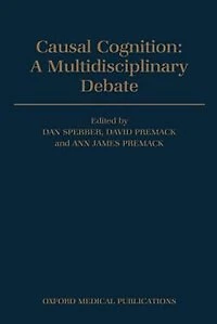 Causal Cognition: A Multidisciplinary Debate
