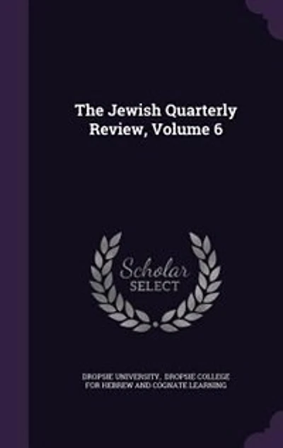 The Jewish Quarterly Review Volume 6 n.s