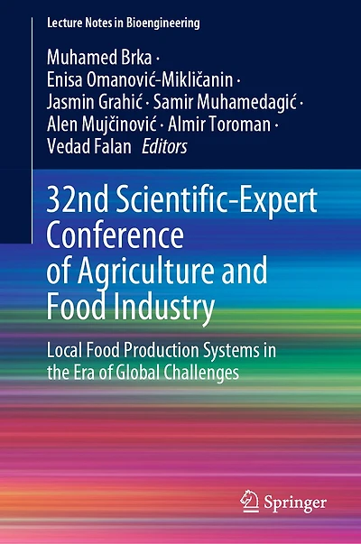 32nd Scientific-Expert Conference of Agriculture and Food Industry: Local Production Systems the Era Global Challenges