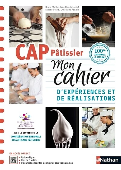 CAP pâtissier: mon cahier d'expériences et de réalisations