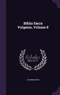 Biblia Sacra Vulgatae, Volume 8