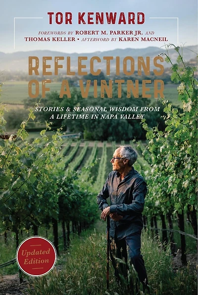 Reflections of a Vintner: Stories and Seasonal Wisdom from Lifetime Napa Valley