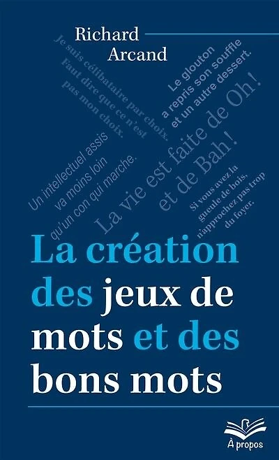 La Création Des Jeux De Mots Et Des Bons Mots