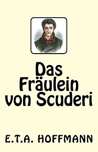 Das Fräulein von Scuderi