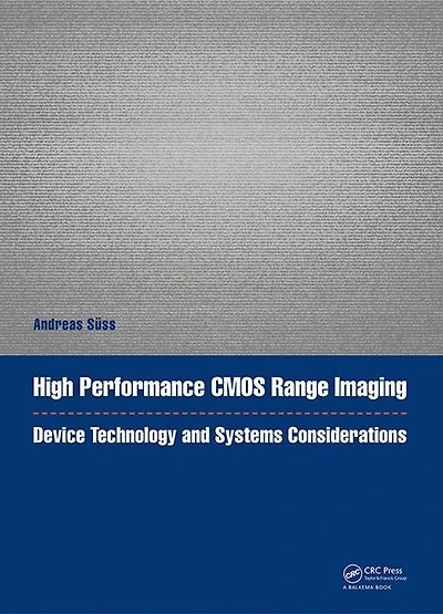 High Performance Cmos Range Imaging: Device Technology And Systems Considerations