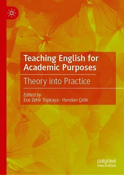 Teaching English for Academic Purposes: Theory into Practice