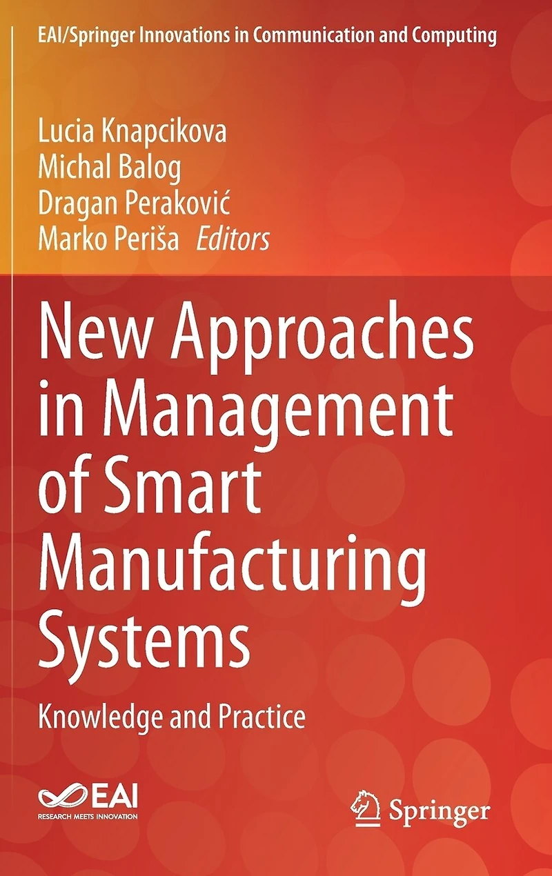 New Approaches Management of Smart Manufacturing Systems: Knowledge and Practice