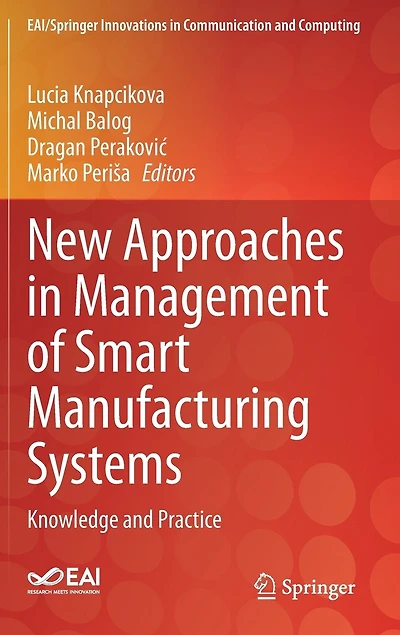 New Approaches Management of Smart Manufacturing Systems: Knowledge and Practice