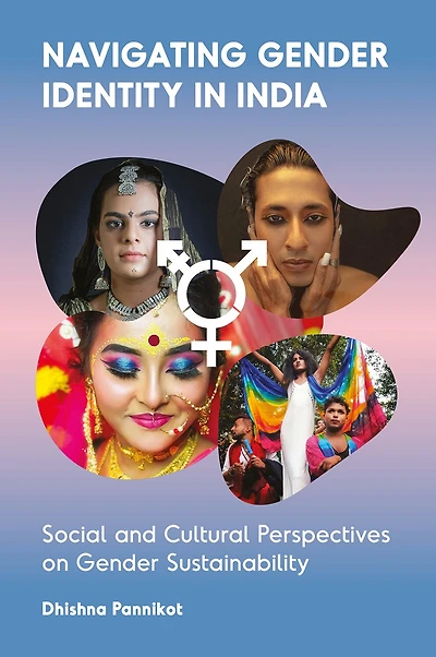 Navigating Gender Identity India: Social and Cultural Perspectives on Sustainability