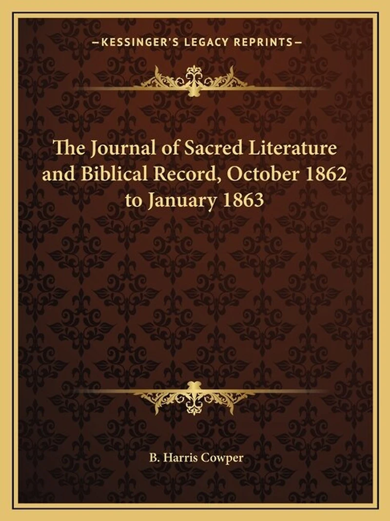 The Journal of Sacred Literature and Biblical Record, October 1862 to January 1863