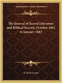 The Journal of Sacred Literature and Biblical Record, October 1862 to January 1863