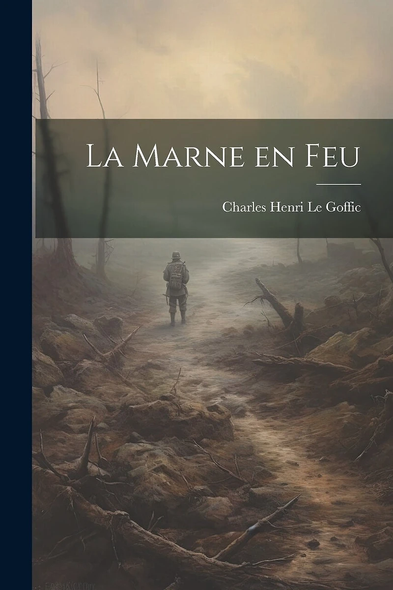 La Marne en feu