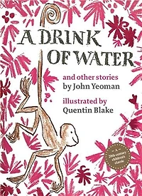 A Drink of Water