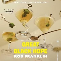 Great Black Hope: A Novel