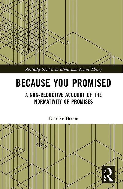 Because You Promised: A Non-Reductive Account of the Normativity Promises