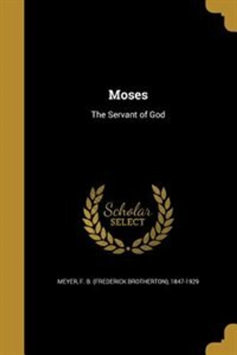 Moses: The Servant of God