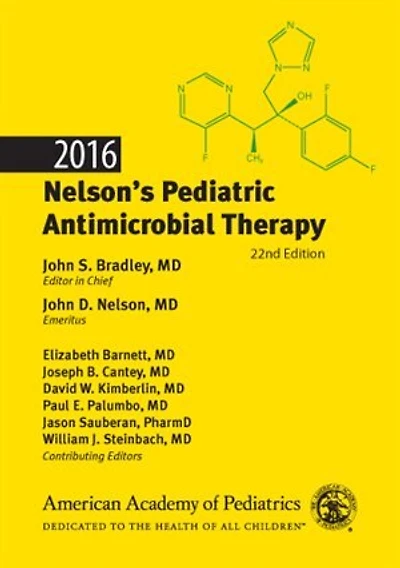 2016 Nelson's Pediatric Antimicrobial Therapy
