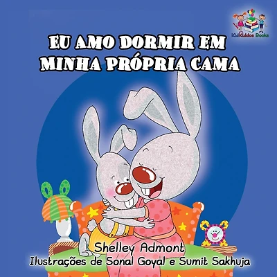 Eu Amo Dormir em Minha Própria Cama: I Love to Sleep in My Own Bed - Portuguese edition