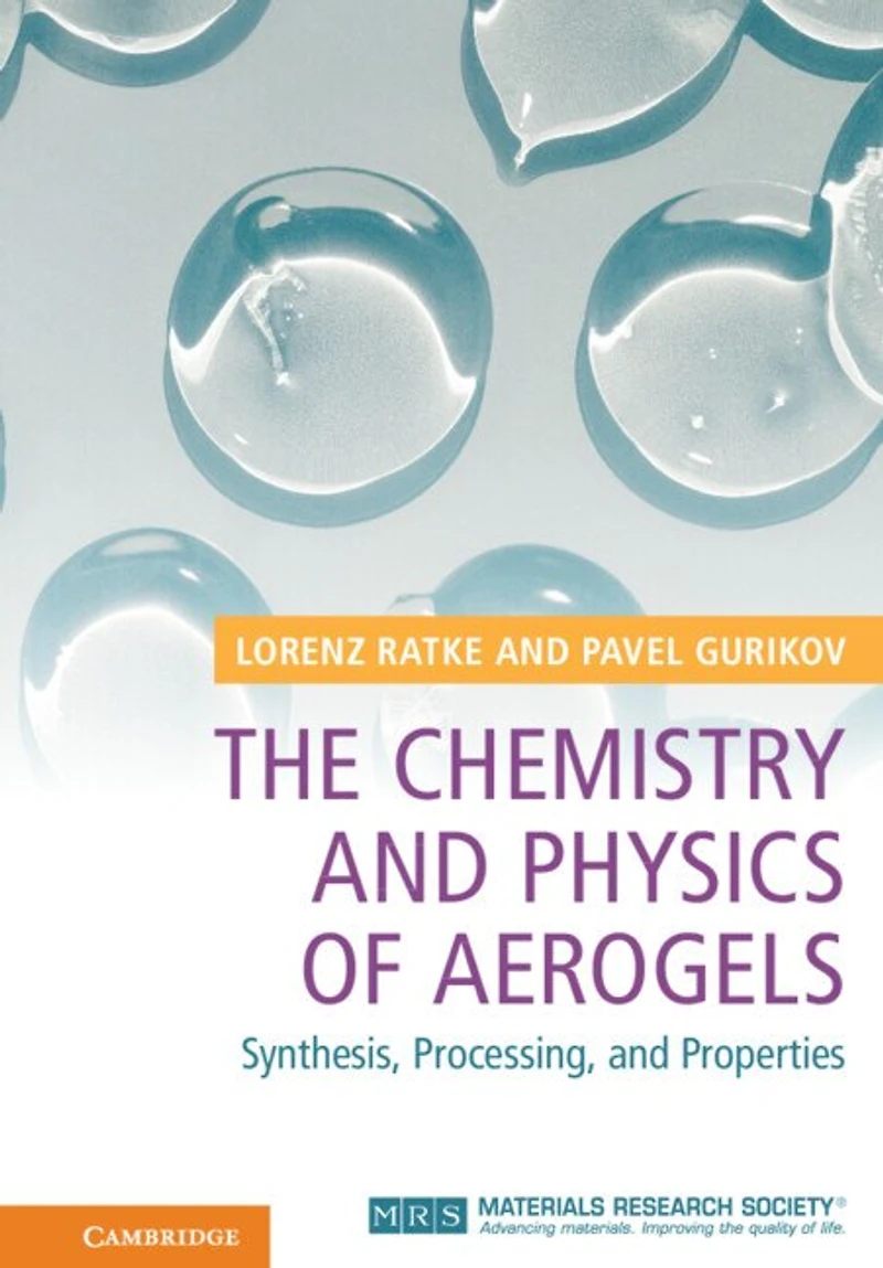 The Chemistry and Physics of Aerogels