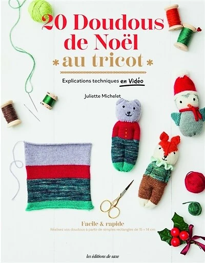 20 doudous de Noël au tricot: explications techniques en vidéo
