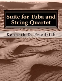 Suite for Tuba and String Quartet