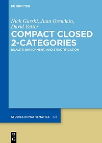 Compact Closed 2-Categories: Duality, Enrichment, and Strictification