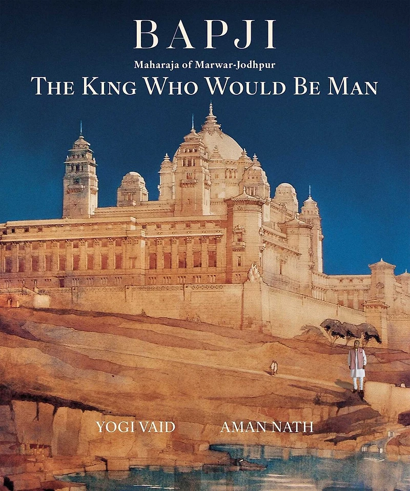 Bapji: The King Who Would be Man