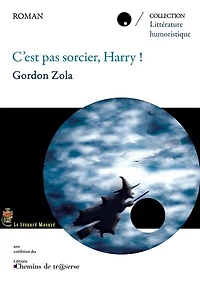 C'est pas sorcier Harry !: les sorciers en ont marre !