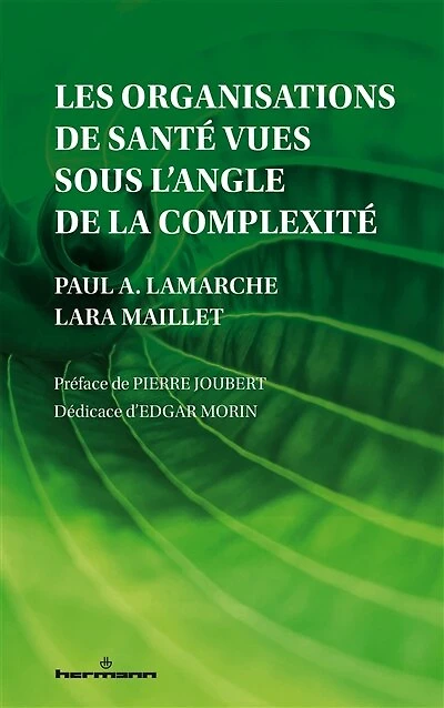Les organisations de santé vues sous l’angle de la complexité