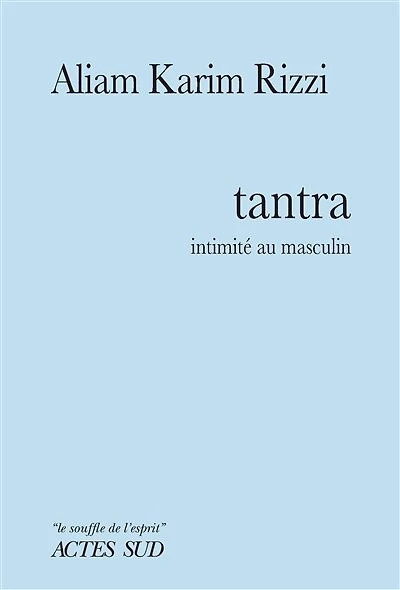 Tantra: intimité au masculin