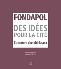 Fondapol: des idées pour la cité