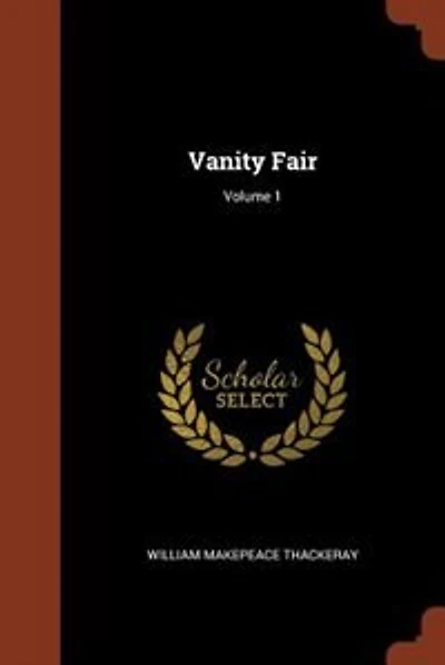 Vanity Fair; Volume 1