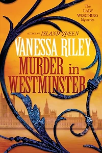Murder Westminster: A Riveting Regency Historical Mystery