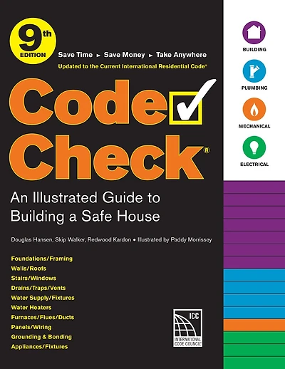 Code Check 9th Edition: An Illustrated Guide To Building A Safe House