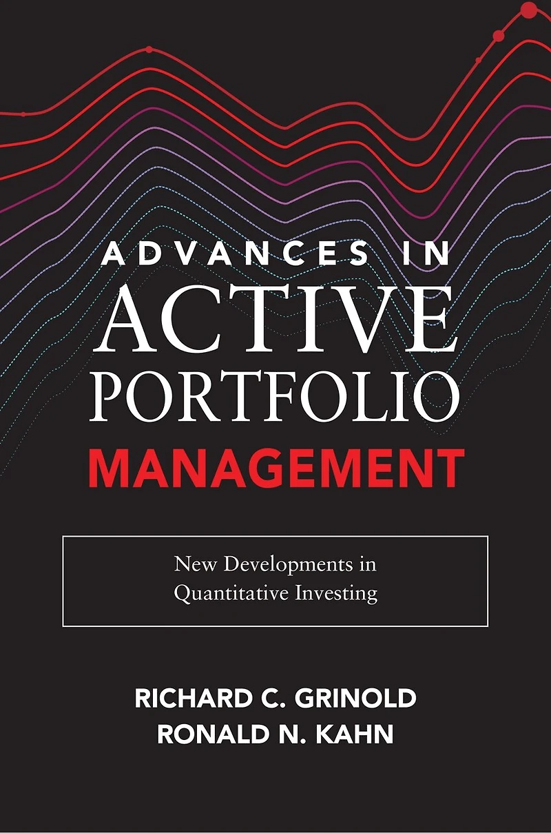 Advances Active Portfolio Management: New Developments Quantitative Investing