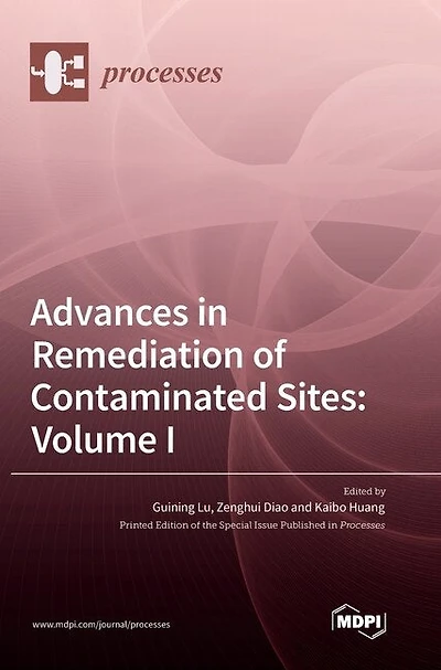 Advances in Remediation of Contaminated Sites: Volume I