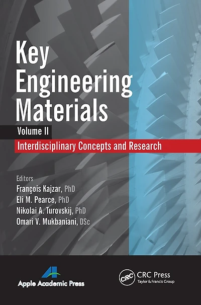 Key Engineering Materials, Volume 2: Interdisciplinary Concepts And Research