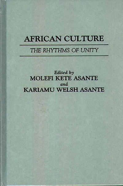 African Culture: The Rhythyms of Unity