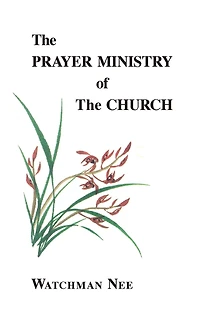 The Prayer Ministry of the Church
