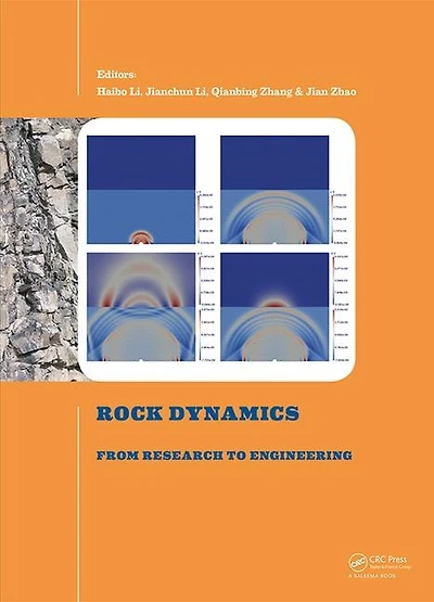 Rock Dynamics: From Research to Engineering: Proceedings of the 2nd International Conference on Dynamics and Applications