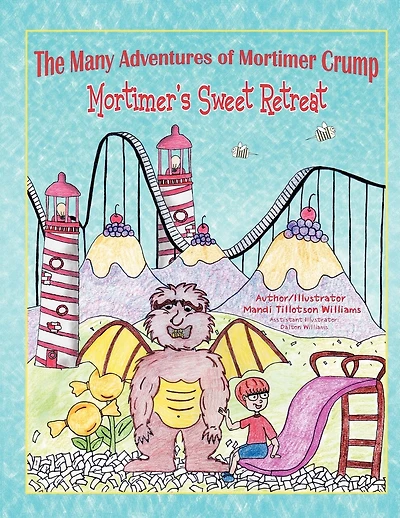 The Many Adventures Of Mortimer Crump: Mortimer's Sweet Retreat