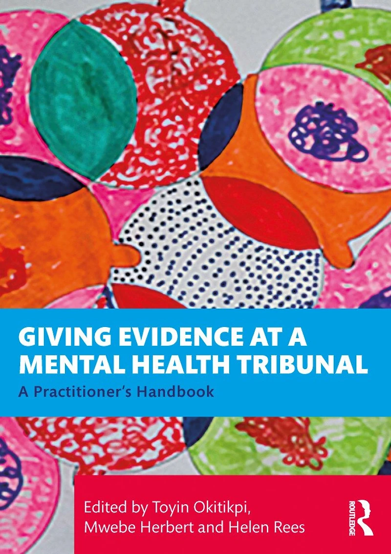 Giving Evidence at A Mental Health Tribunal: Professionals' Handbook