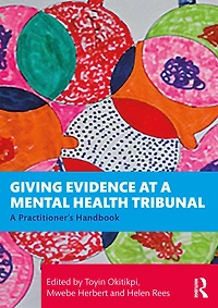 Giving Evidence at A Mental Health Tribunal: Professionals' Handbook