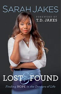 Lost and Found: Finding Hope the Detours of Life